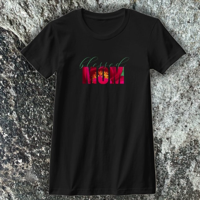 Anpassningsbar Blad Mamma Rosa Blommigt Christian  T Shirt (Blessed mom.  Unique red floral mom script. Christian T-shirt. Faith T-shirt
)
