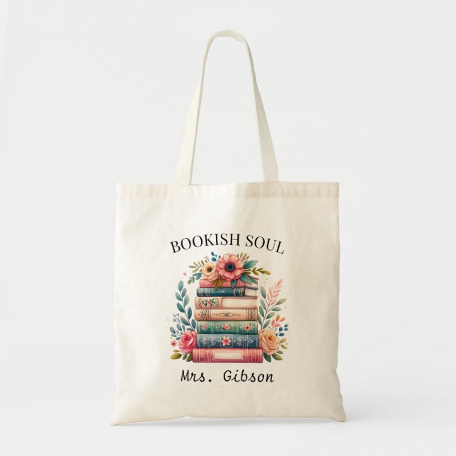 Anpassningsbar Bookish Soul Bok Älskare Gift Bookw Tygkasse (Framsidan)