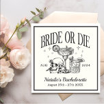 Anpassningsbar Bride eller Die Bachelorette Cockta Pappersservett<br><div class="desc">Anpassningsbar Bride eller Die Bachelorette Cocktail Party</div>