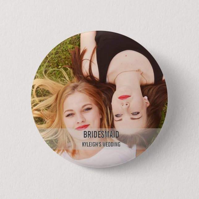 Anpassningsbar Bridesmaid Photo Button Knapp (Framsida)