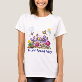 Anpassningsbar Buzzin'on Today Garden T-Shirt