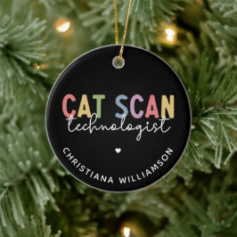 Anpassningsbar CAT Scan Technolog CT Tech Gifts Julgransprydnad Keramik