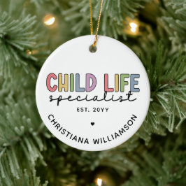 Anpassningsbar Child Life Specialist CCLS Gift Julgransprydnad Keramik