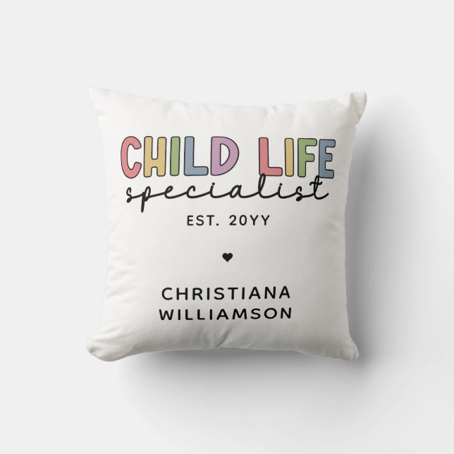 Anpassningsbar Child Life Specialist CCLS Gift Kudde (Framsida)