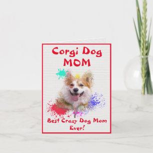 Anpassningsbar Corgi Mamma Hund Best Crazy Hund Di Kort