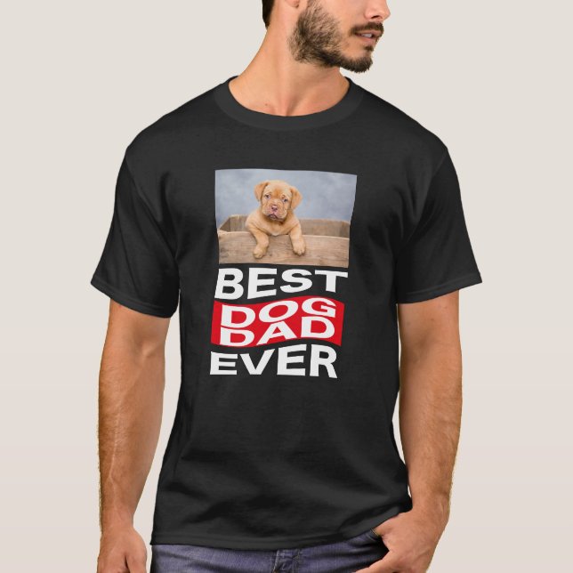Anpassningsbar Cute Best Hund någonsin Pet Photo T Shirt (Framsida)