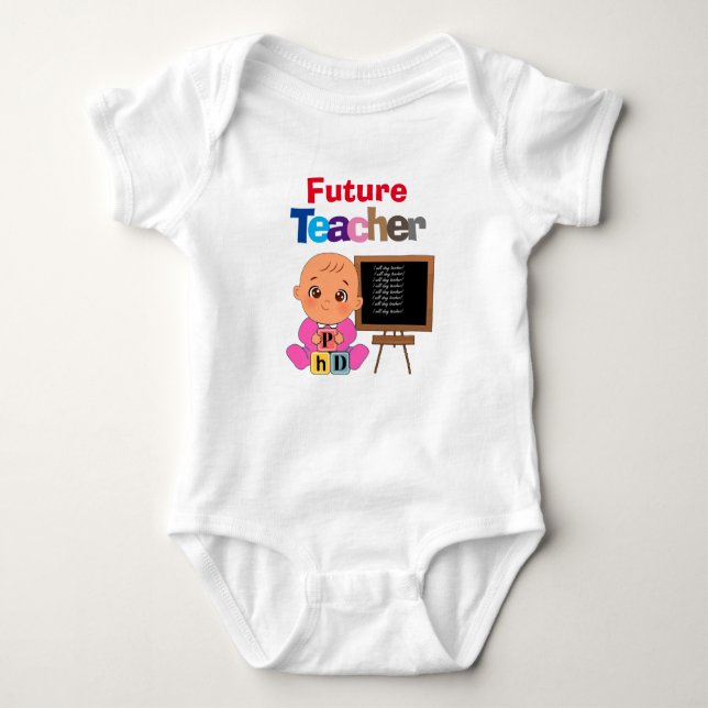 Anpassningsbar Cute Funny Baby Future Teacher T Shirt (Framsida)