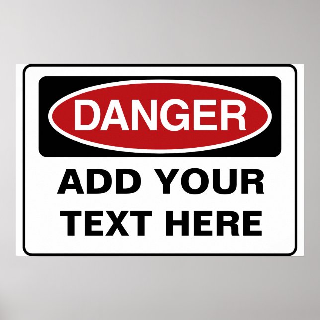 Anpassningsbar DANGER-tecken - lägg till egen text Poster (Framsidan)
