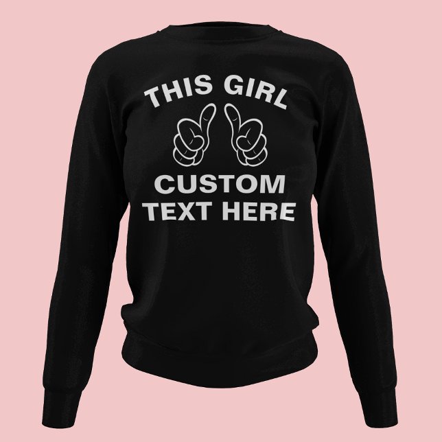Anpassningsbar Den här tjejen - lägg till din egen T-shirt (Skapare uppladdad)