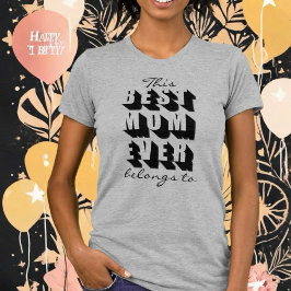 Anpassningsbar Detta bästa Mamma någonsin tillhör  T Shirt