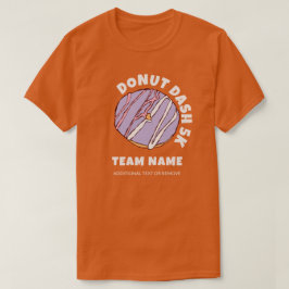 Anpassningsbar Donut Dash 5k Team T-Shirt