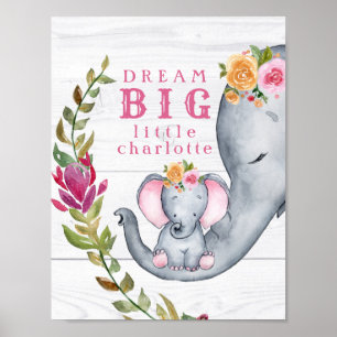 Anpassningsbar Dream Big Little One Elephants Cute Poster