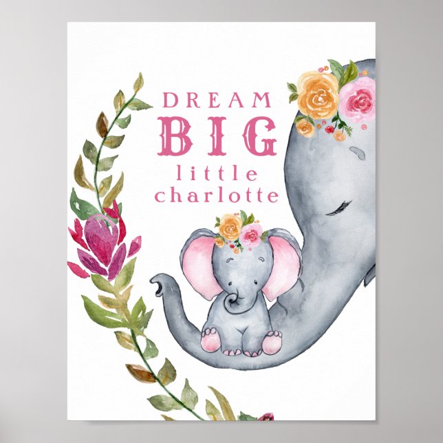 Anpassningsbar Dream Big Little One Elephants Cute Poster (Framsidan)