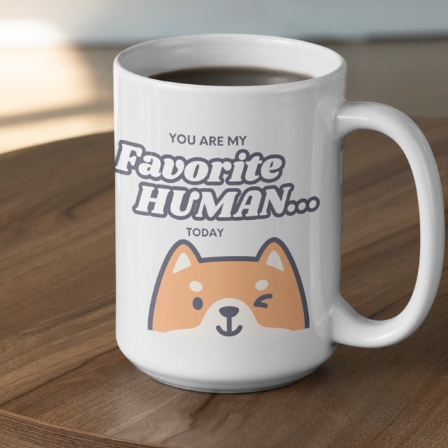Anpassningsbar Du är min favoritmänniska  Kaffemugg (Skapare uppladdad)