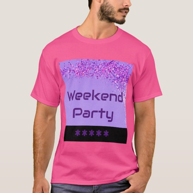Anpassningsbar Enjoeing Helg Party Dance Mood Helg T Shirt (Framsida)