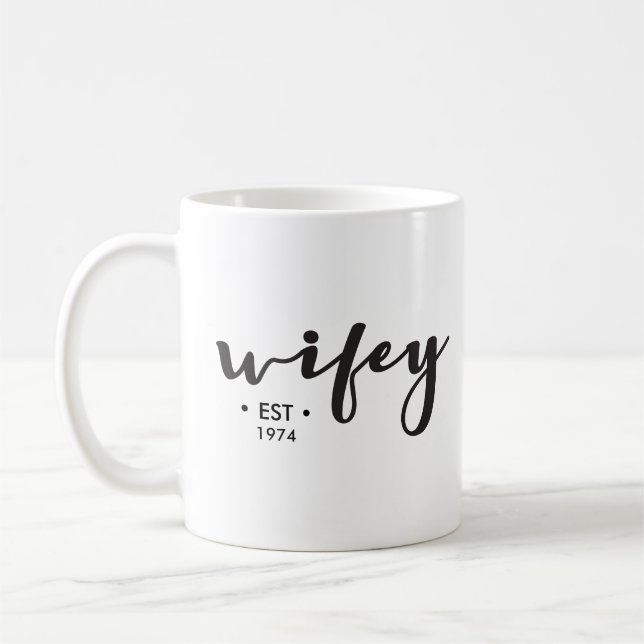 Anpassningsbar etablerat år här personlig Wifey Kaffemugg (Vänster)