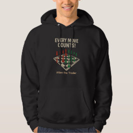 Anpassningsbar Every Move Counts Trading Hoodie