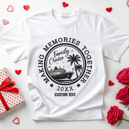 Anpassningsbar Family Cruise 2025 Skapar minnen ti T Shirt