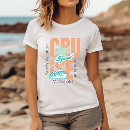 Anpassningsbar Family Cruise Squad T Shirt