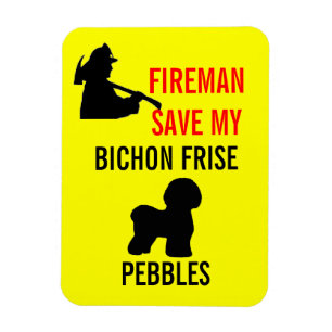 Anpassningsbar Fireman Spara My Bichon Frise Safet Magnet