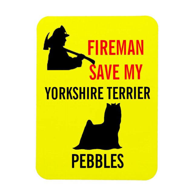 Anpassningsbar Fireman Spara My Yorkshire Terrier  Magnet (Vertikal)