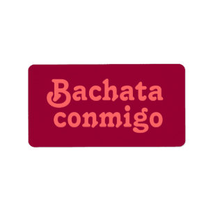 Anpassningsbar för Bachata Conmigo latinsk Adressetikett