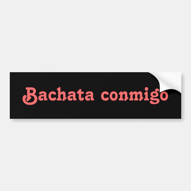 Anpassningsbar för Bachata Conmigo latinsk Bildekal (Framsidan)