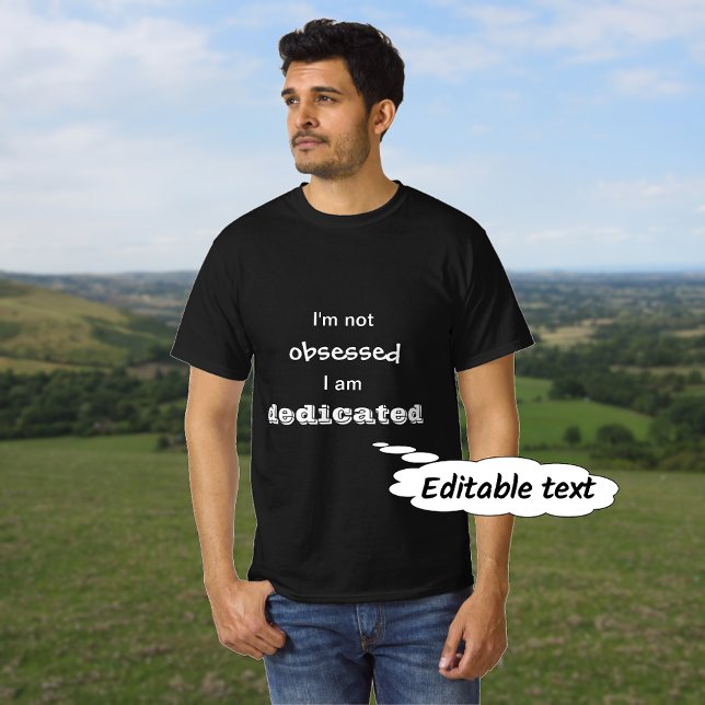Anpassningsbar för dedikerad, ej besatt, rolig cit tee shirt (Skapare uppladdad)