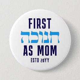 Anpassningsbar FÖRST HANUKKAH AS MAMMA Matching Knapp