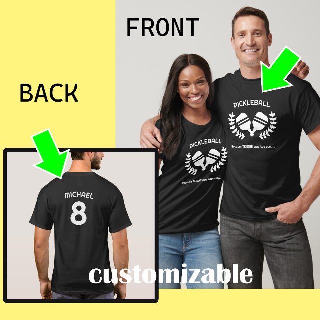 Anpassningsbar (fram och bak) Pickleball T Shirt (Custom text front and back - pickleball unisex tshirt)