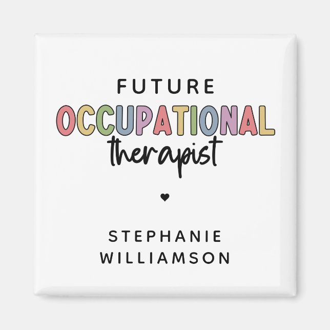Anpassningsbar Framtida arbetsterapi OT Student Magnet (Framsidan)