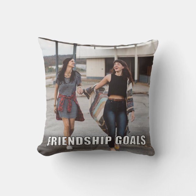 Anpassningsbar Friends Photo Funny Vänskap Goals M Kudde (Framsida)