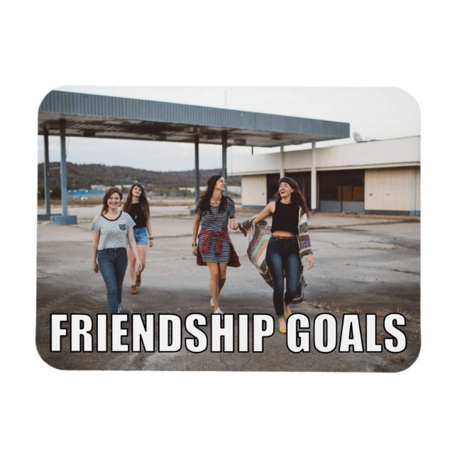 Anpassningsbar Friends Photo Funny Vänskap Goals M Magnet (Horisontell)