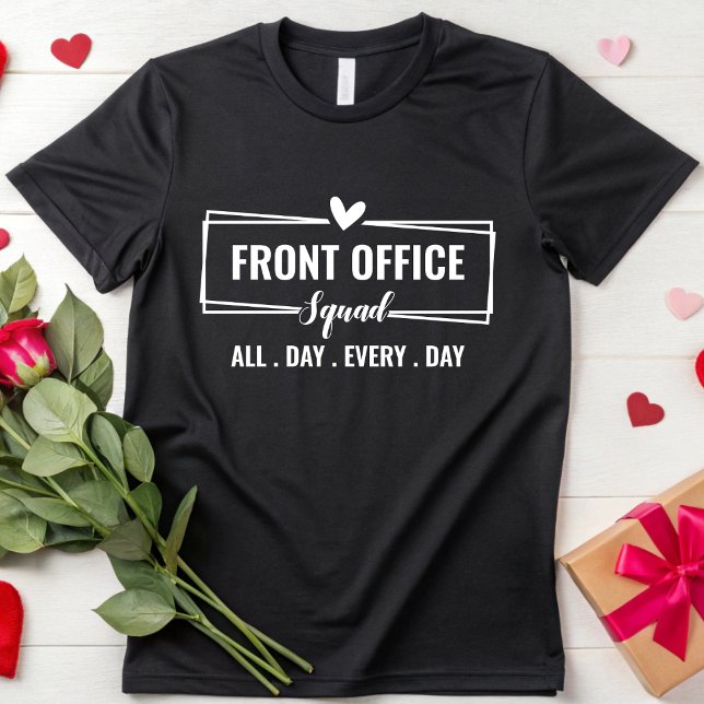 Anpassningsbar Front Office Squad Secretary Admini T Shirt (Skapare uppladdad)
