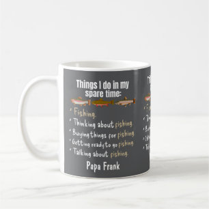 Anpassningsbar Funny Fishing Sak I gör på min ledi Kaffemugg