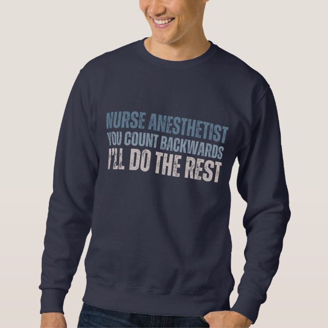 Anpassningsbar Funny Nurse Anestetist Du räknar ba Lång Ärmad Tröja (Framsida)