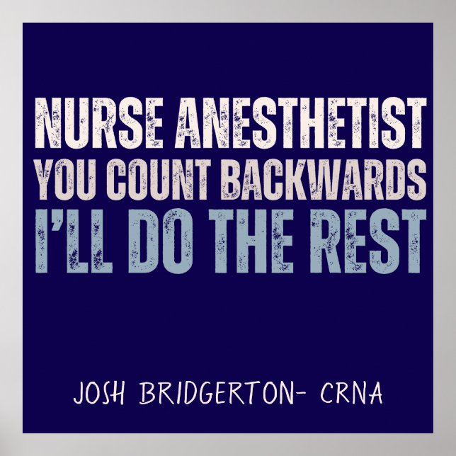Anpassningsbar Funny Nurse Anesthetist Du räknar b Poster (Framsidan)