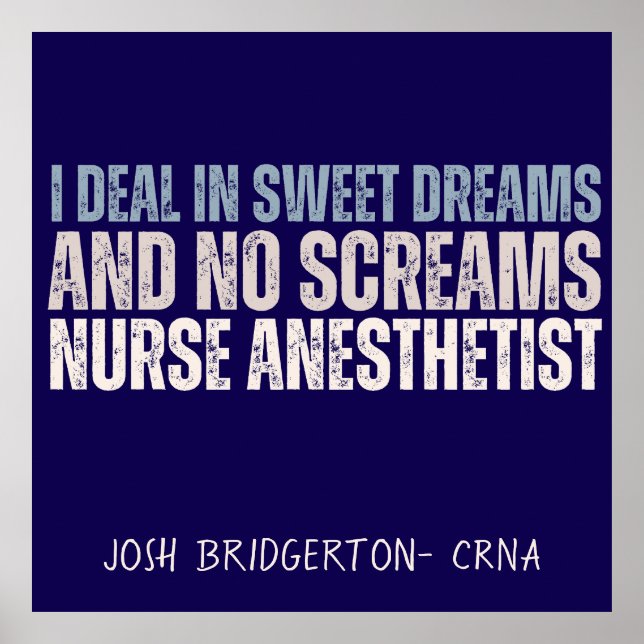 Anpassningsbar Funny Nurse Anesthetist Sweet Dream Poster (Framsidan)