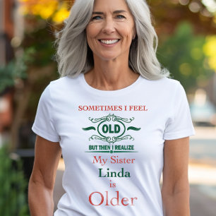 Anpassningsbar Funny Sister T-Shirt - Spelåldern H