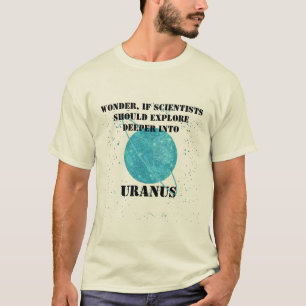 Anpassningsbar Funny Uranus Shirt, Hip Uranus Joke T Shirt