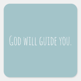 Anpassningsbar Gud kommer att visa dig tro Modern Fyrkantigt Klistermärke