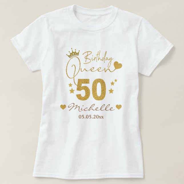Anpassningsbar Guld Glitter 50:e födelsedag drottn T Shirt (Design framsida)