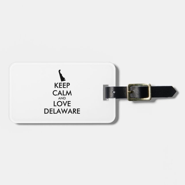 Anpassningsbar HÅLL DIG LUGN och ÄLSKA DELAWARE Bagagebricka (Horisontell Framsida)