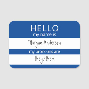 Anpassningsbar HEJ min Namn Pronouns är ett märk Namnbricka