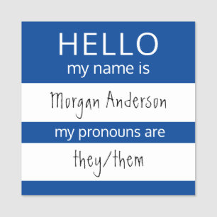 Anpassningsbar HEJ min Namn Pronouns är ett märk Namnbricka