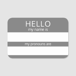 Anpassningsbar HEJ min Namn Pronouns är ett märke Namnbricka