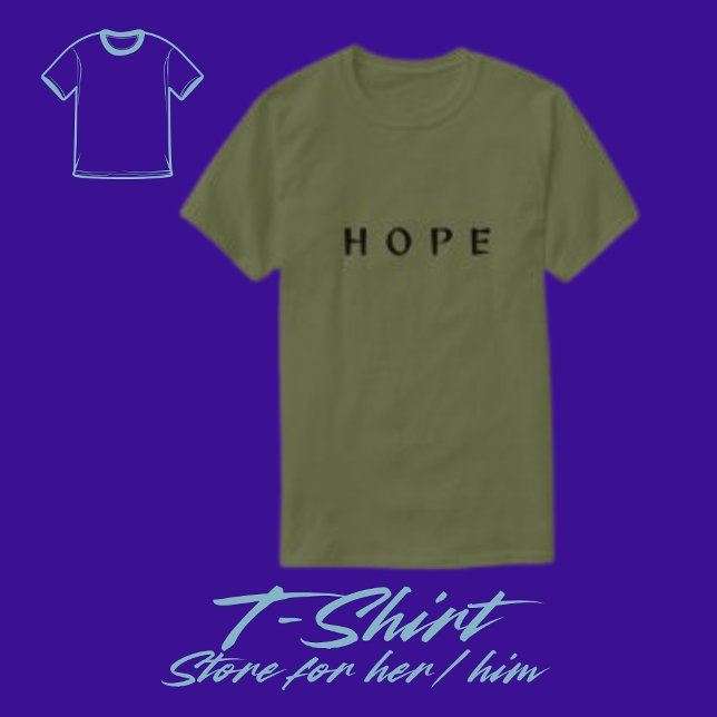Anpassningsbar Hope Typography Manar skuldshirt T Shirt (Skapare uppladdad)