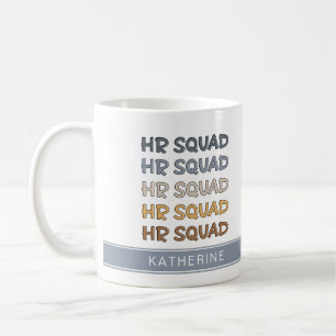 Anpassningsbar HR Squad Human Resources Team Gifts Kaffemugg