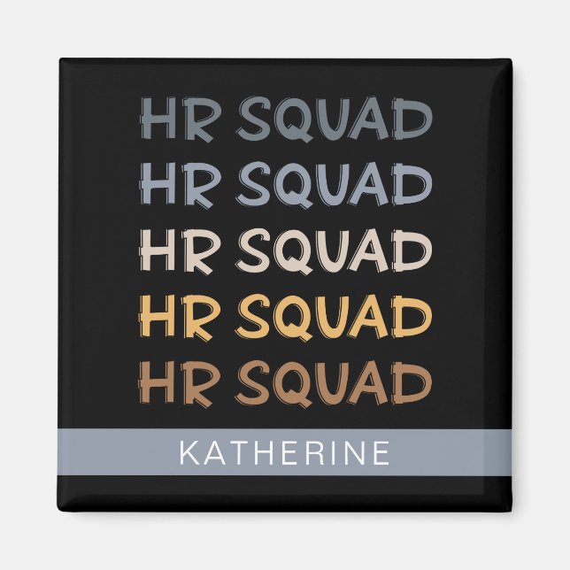 Anpassningsbar HR Squad Human Resources Team Gifts Magnet (Framsidan)