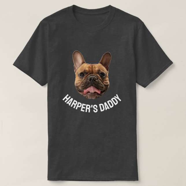 Anpassningsbar Hund pappa Hund Ansikte Namn Hund ä T Shirt (Design framsida)